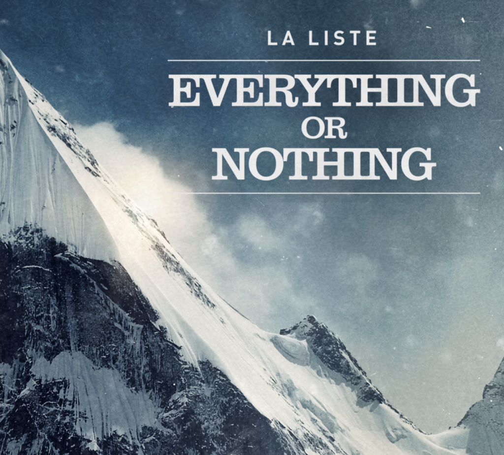 La Liste: Everything or Nothing